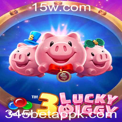 3LUCKYPIGGY: Descubra o Novo Hit no Mundo dos Jogos com o 345bet App